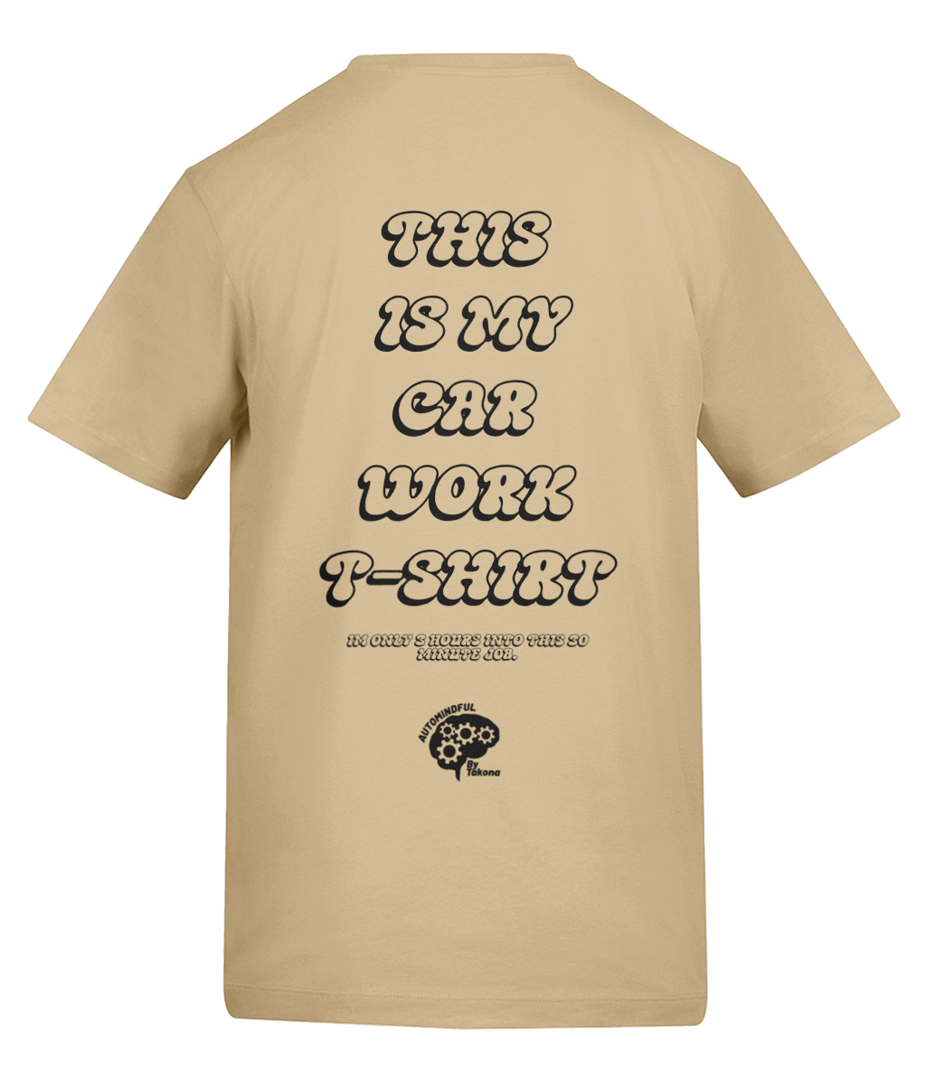 This Is My Car Work T-shirt