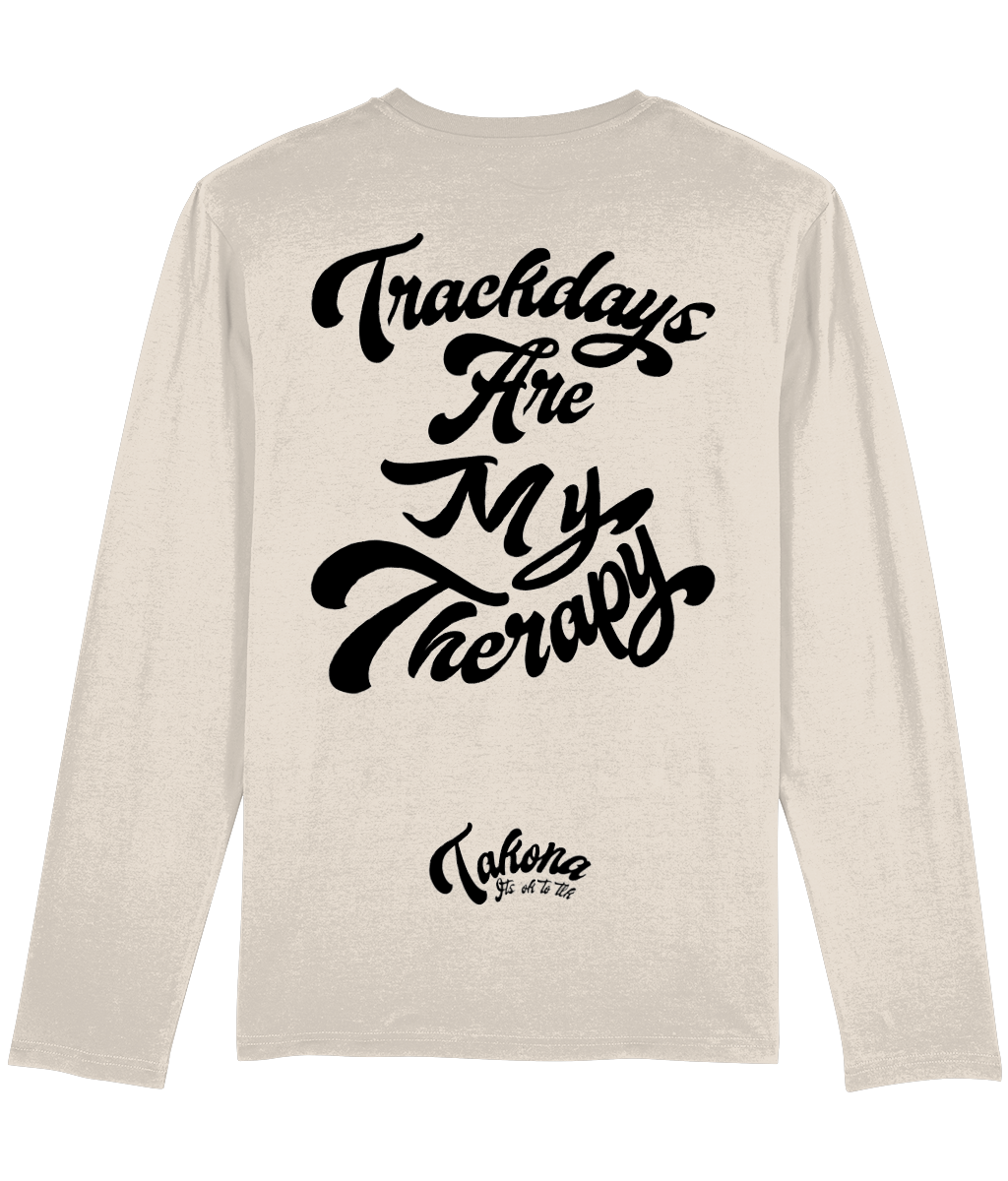 Trackdays are my Therapy Long Sleeve tee.