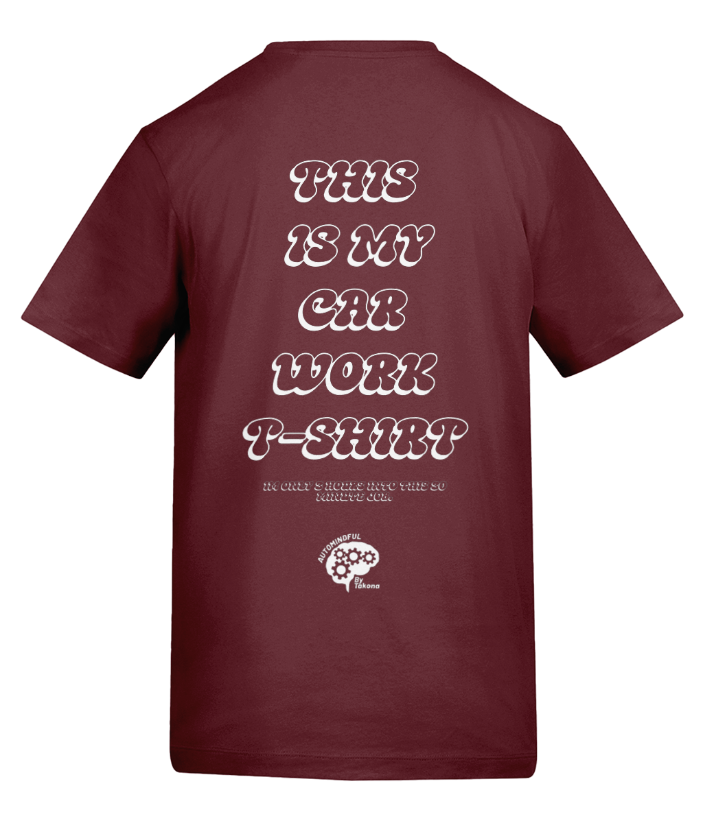 This Is My Car Work T-shirt