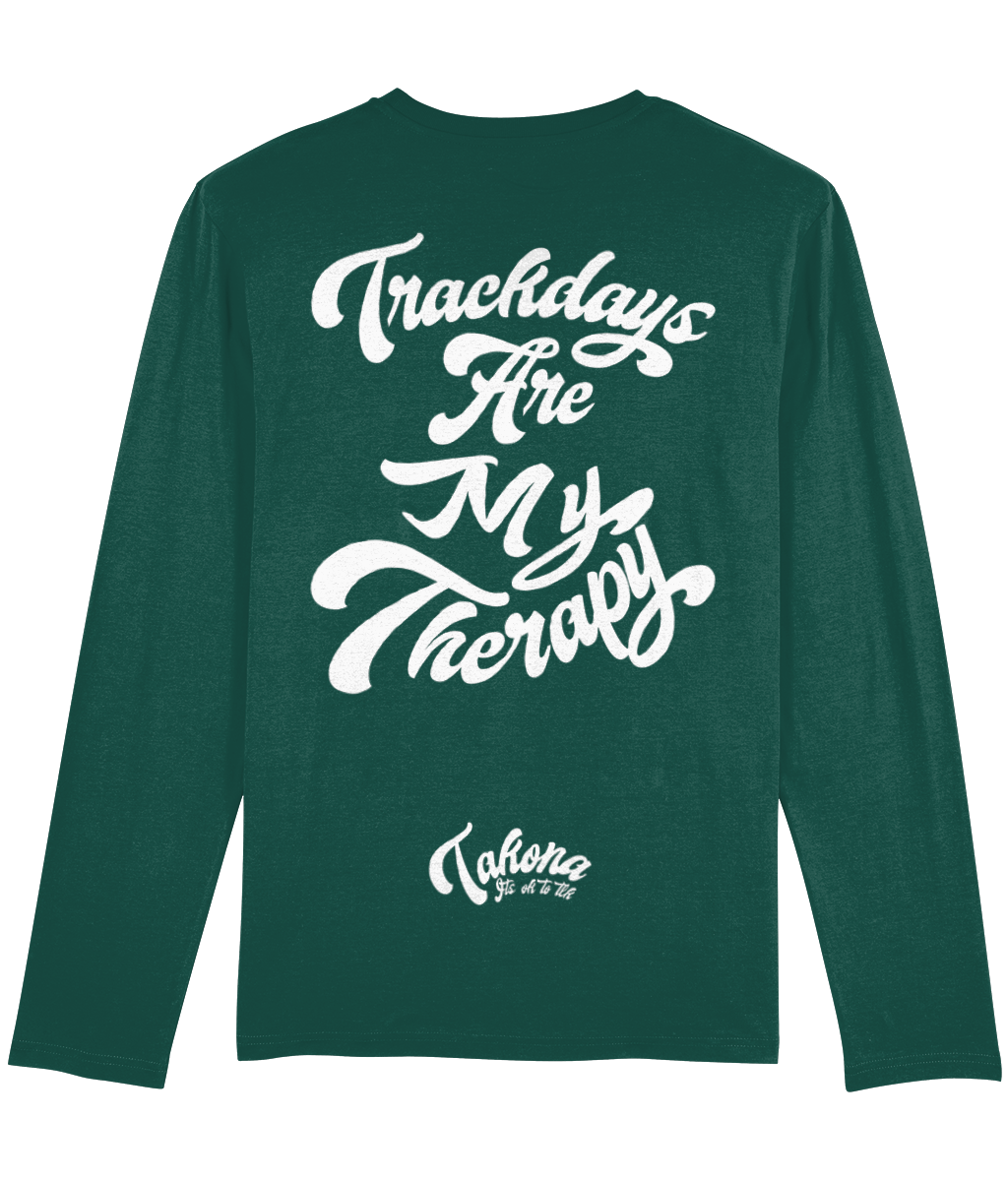 Trackdays are my Therapy Long Sleeve tee.