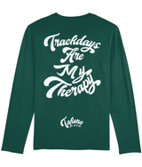 Trackdays are my Therapy Long Sleeve tee.