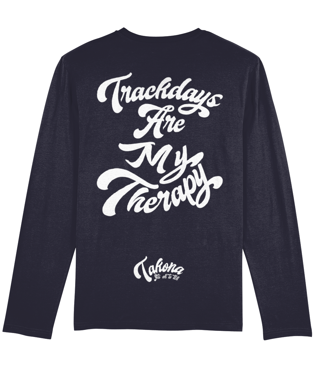 Trackdays are my Therapy Long Sleeve tee.