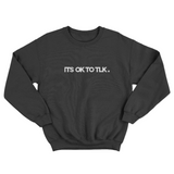 Clubman ITSOKTOTLK Sweatshirt