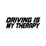 Driving Is My Therapy Sticker