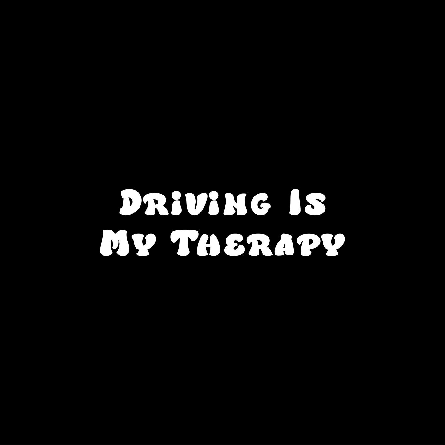 Driving Is My Therapy - Wing Mirror Sticker