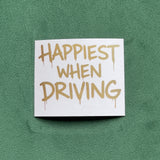 Happiest when driving Sticker