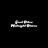Good Vibes Midnight Drives - Wing Mirror Sticker