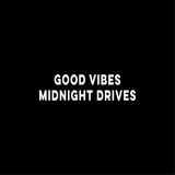 Good Vibes Midnight Drives - Wing Mirror Sticker