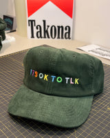ITS OK TO TLK Rainbow Embroidered Corduroy Baseball Cap