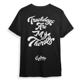 Trackdays are my Therapy tee.