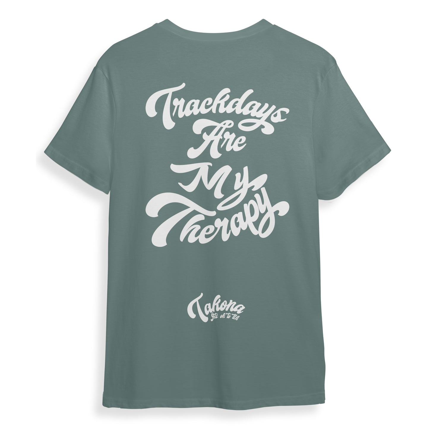 Trackdays are my Therapy tee.