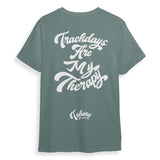 Trackdays are my Therapy tee.