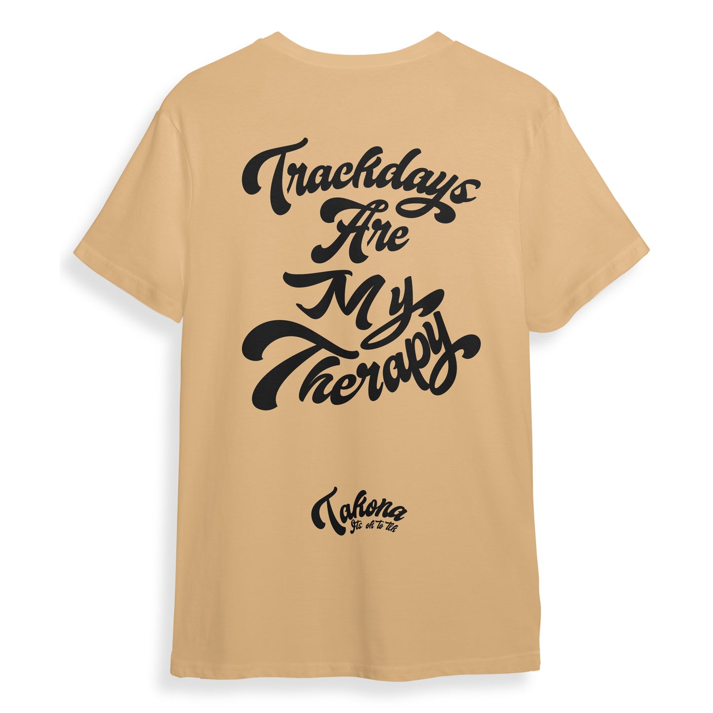 Trackdays are my Therapy tee.