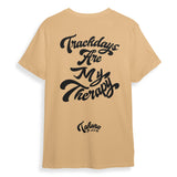 Trackdays are my Therapy tee.