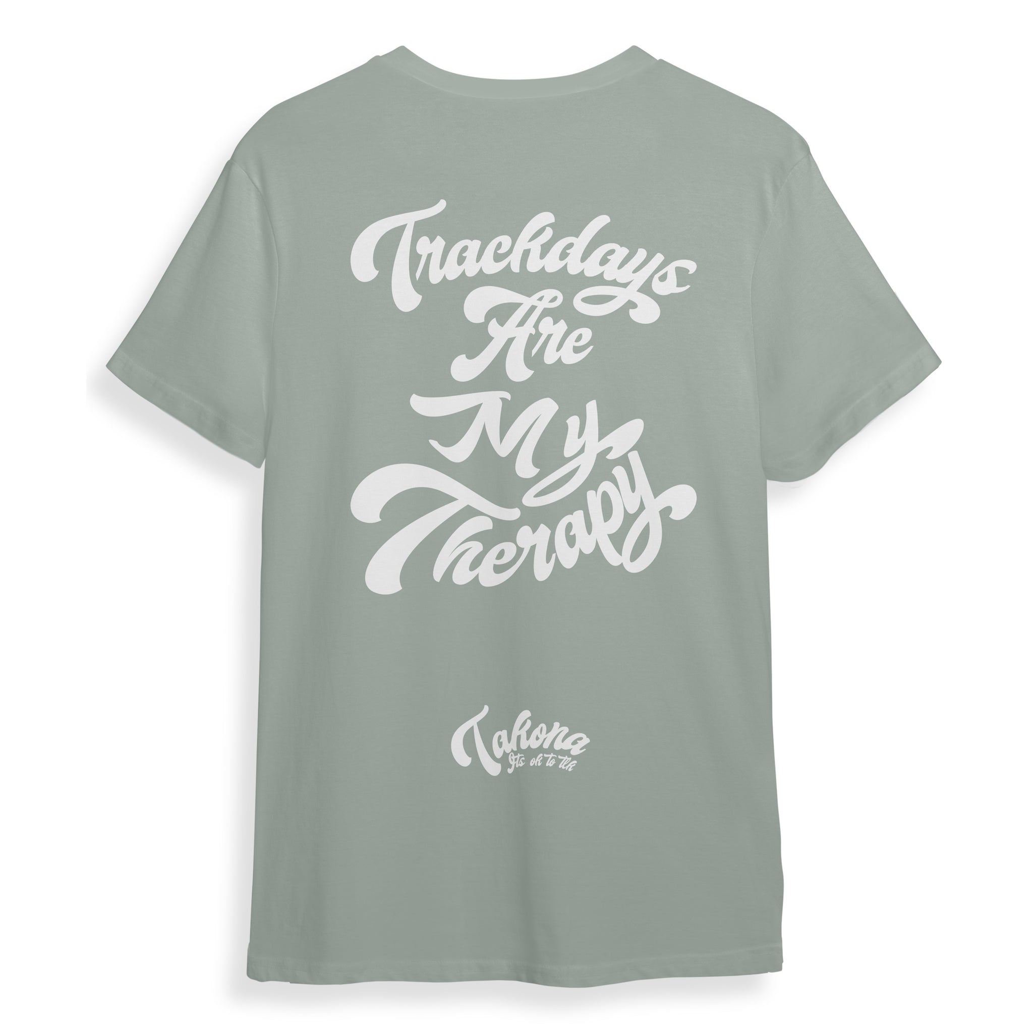 Trackdays are my Therapy tee.