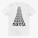 It's Ok To Tlk. Ascending T-Shirt
