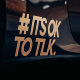 Stacked #IT'S OK TO TLK. Sticker