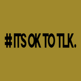 Takona #IT'S OK TO TLK. Sticker